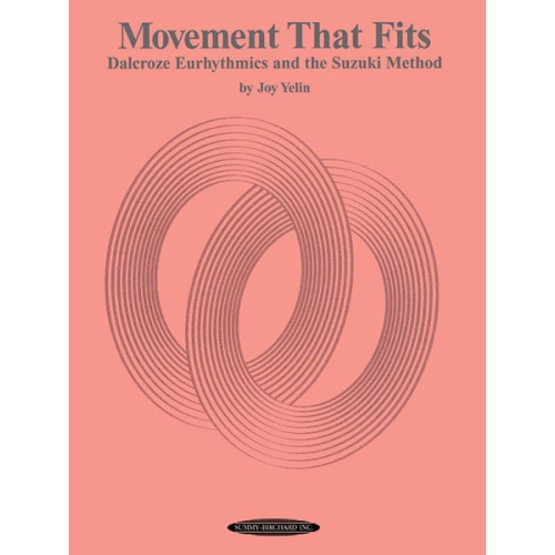 Movement That Fits:...