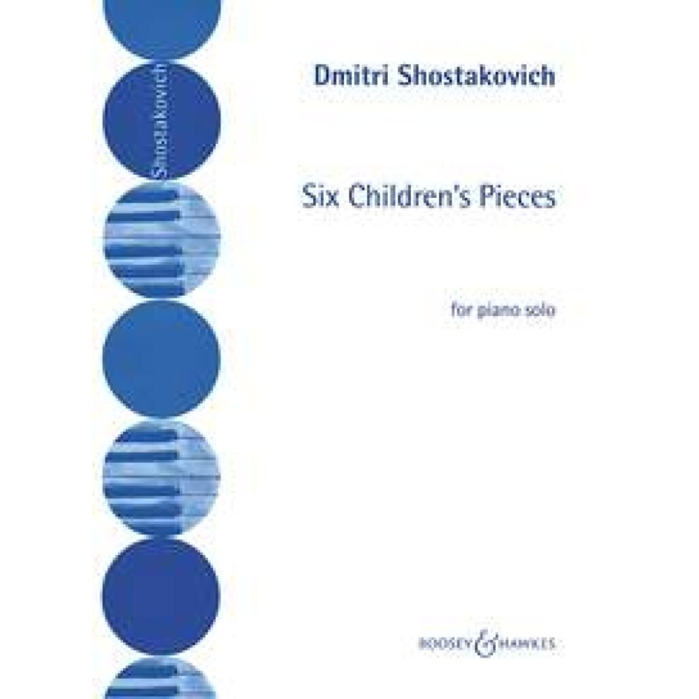 Shostakovich, Dmitri - Six Children's Pieces for Piano