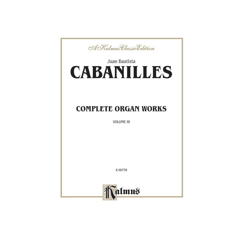 Complete Organ Works, Volume III