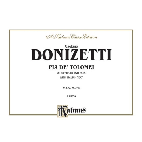 Donizetti, Gaetano - Pia De Tolomei
