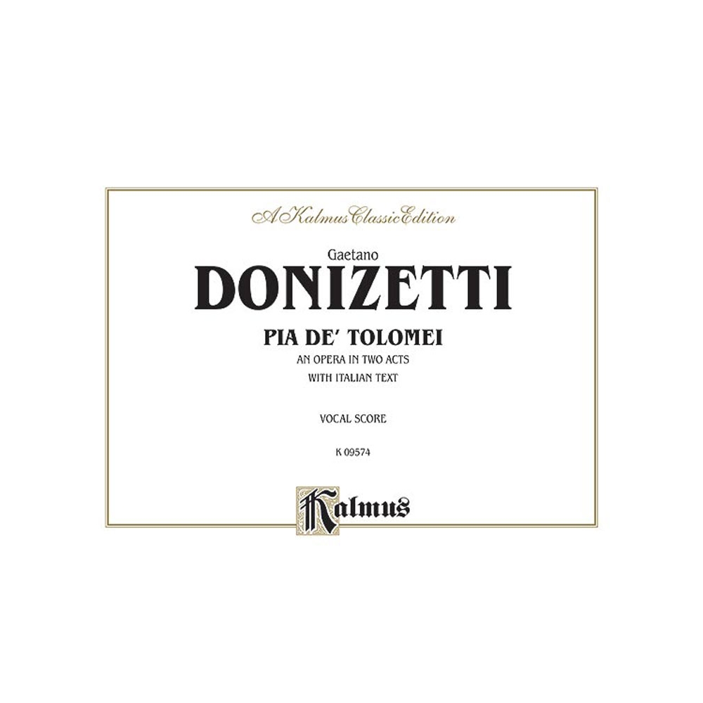 Donizetti, Gaetano - Pia De Tolomei