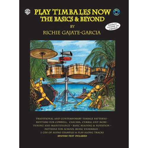 Play Timbales Now: The Basics & Beyond