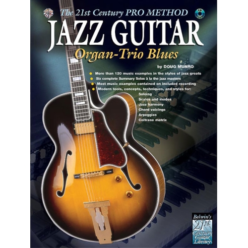 The 21st Century Pro Method: Jazz Guitar -- Organ-Trio Blues