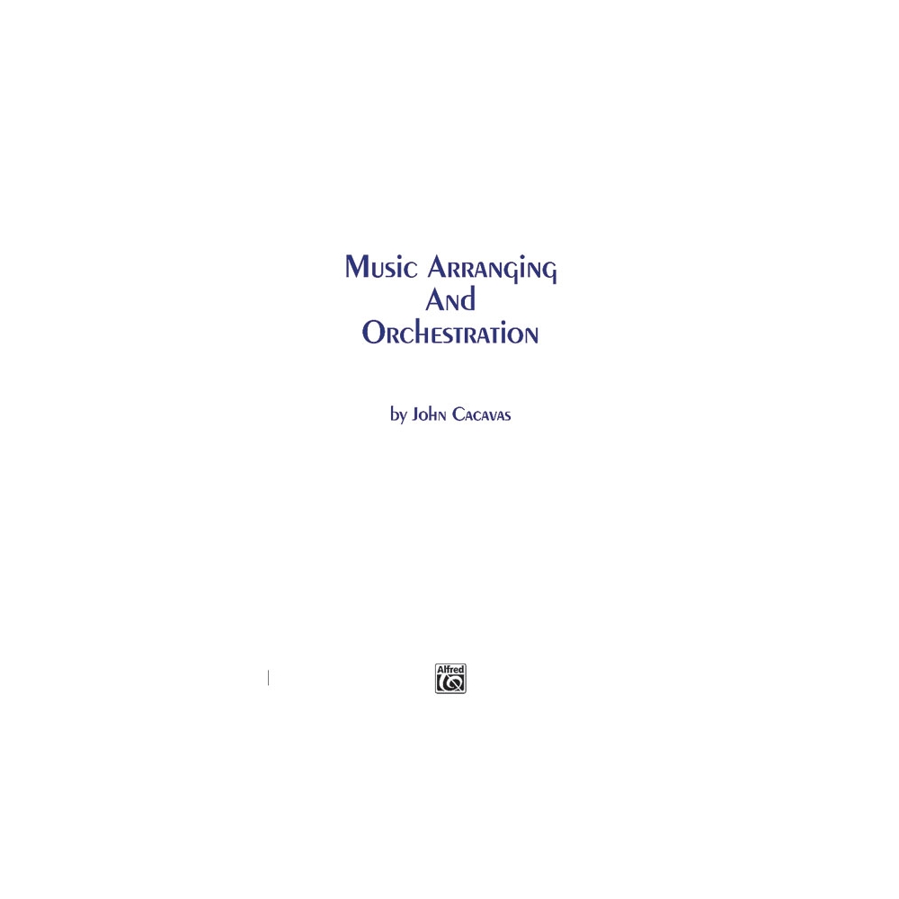 Cacavas, John - Music Arranging and Orchestration