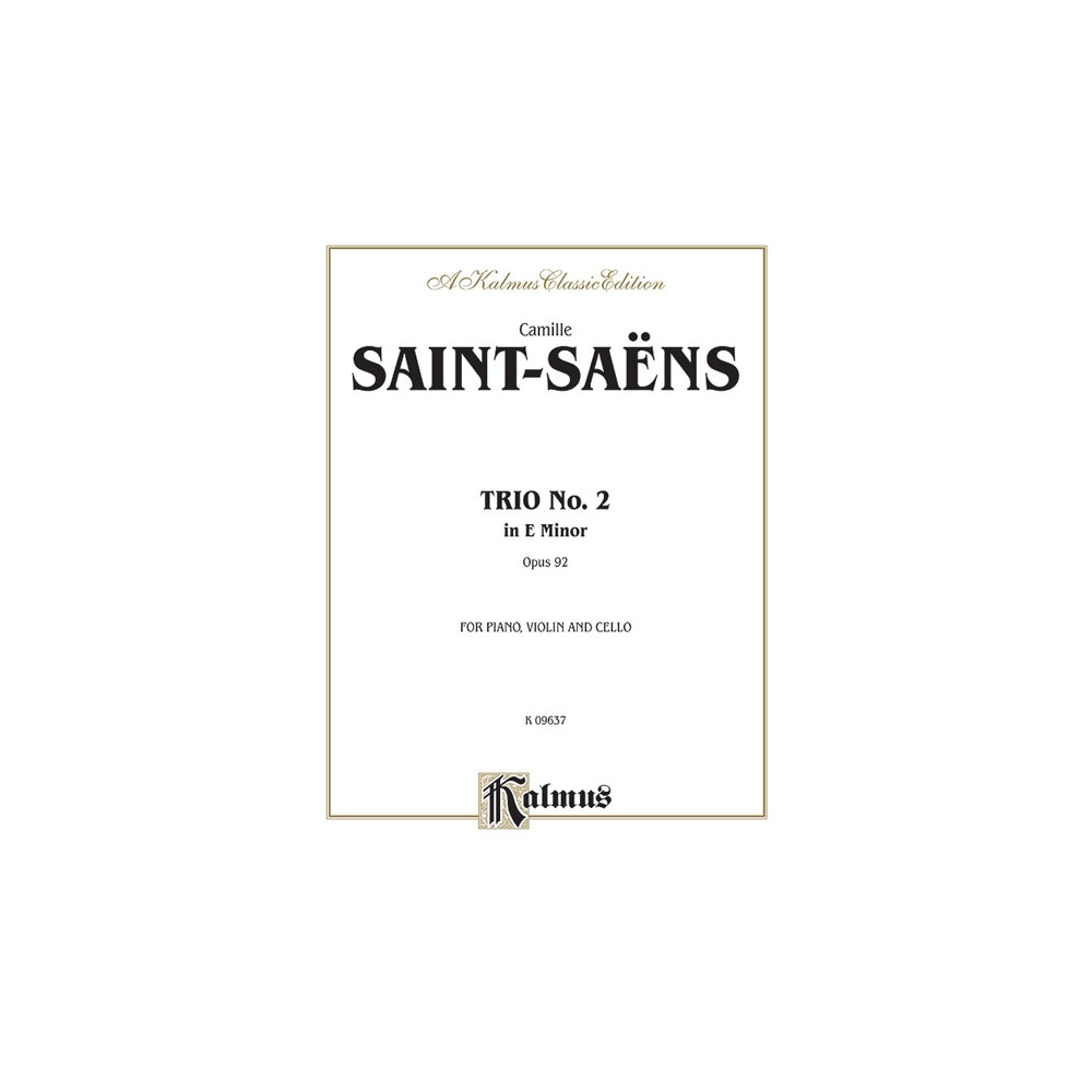 Saint-Saëns, Camille - Trio No. 2, Op. 92