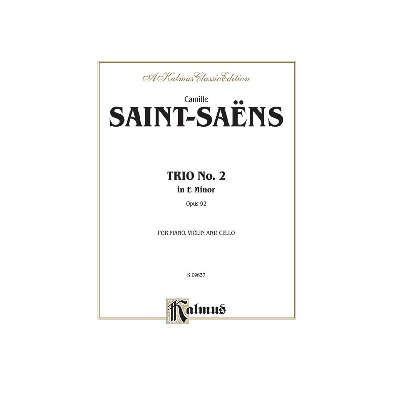 Saint-Saëns, Camille - Trio No. 2, Op. 92