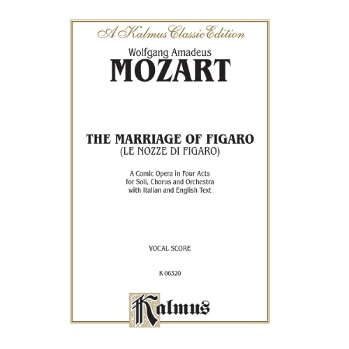 Mozart, Wolfgang Amadeus - The Marriage of Figaro