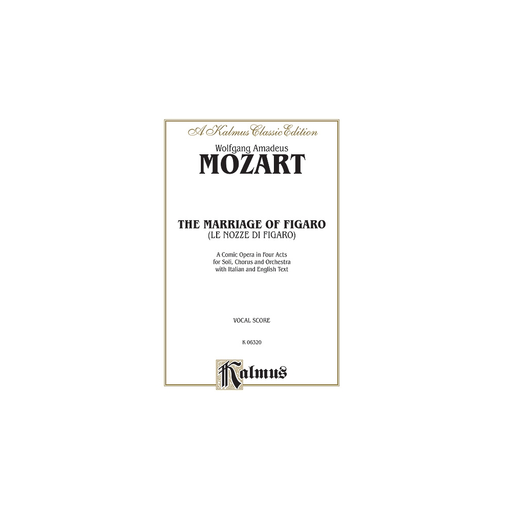Mozart, Wolfgang Amadeus - The Marriage of Figaro