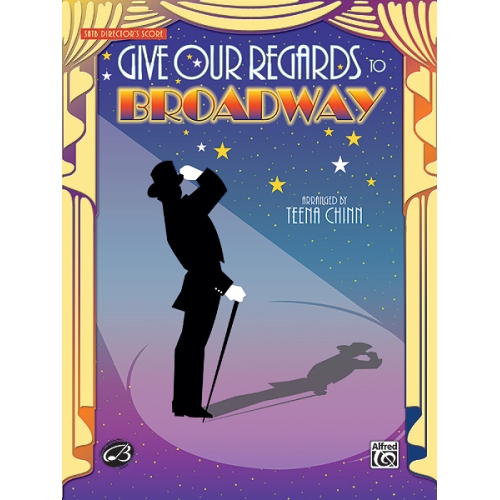 Give Our Regards to Broadway (SATB Score