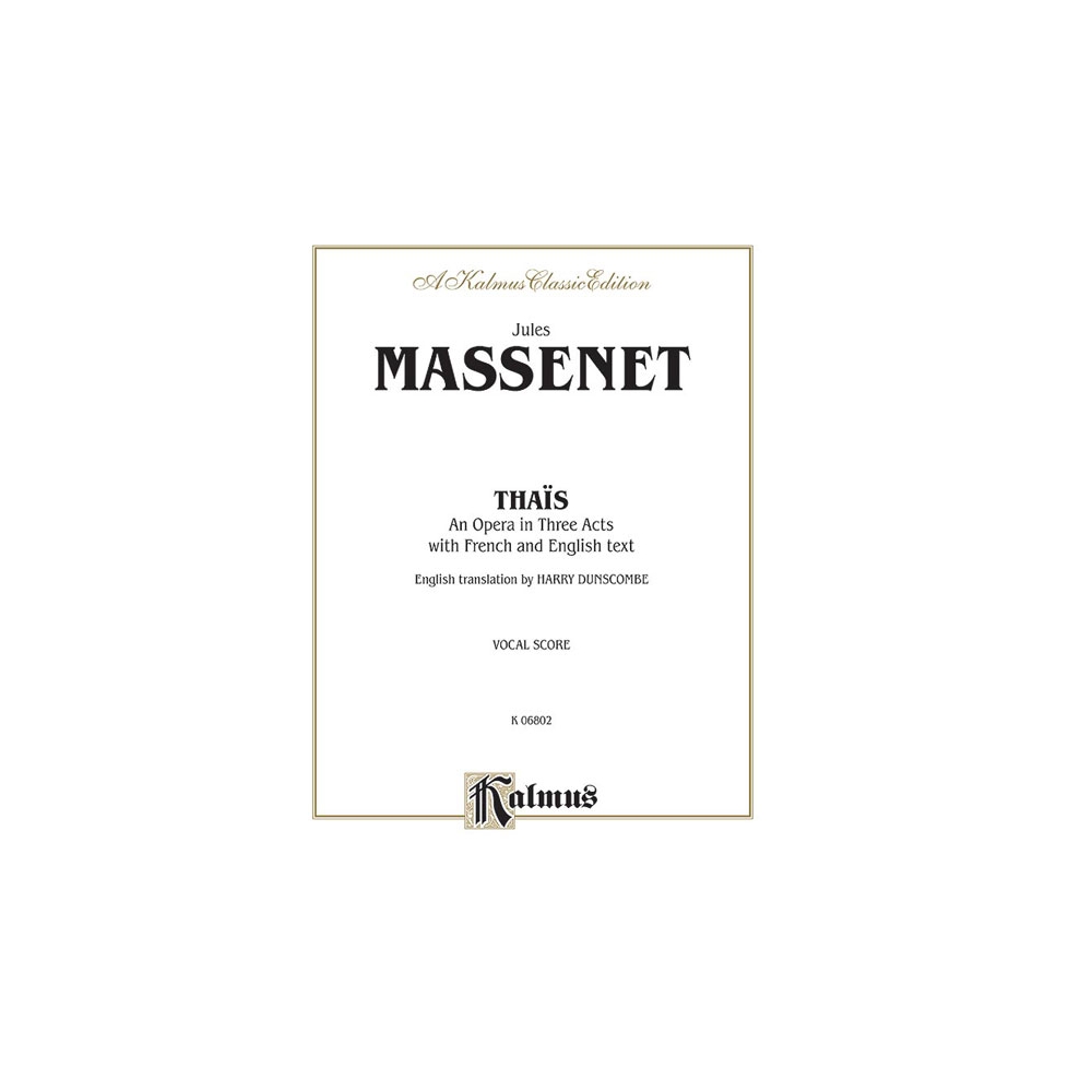 Massenet, Jules - Thaïs