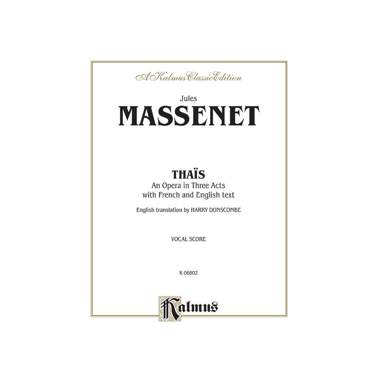 Massenet, Jules - Thaïs