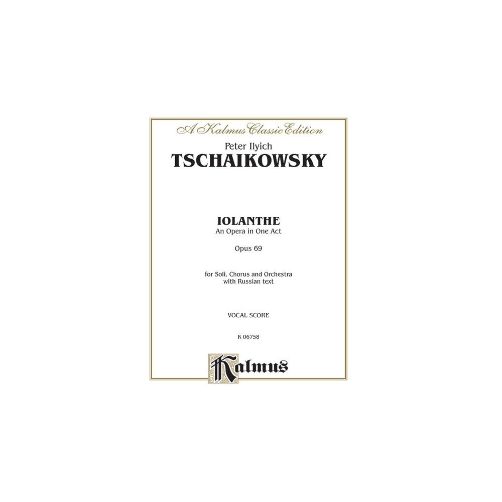Tchaikovsky, Pyotr Ilyich - Iolanthe, Op. 69