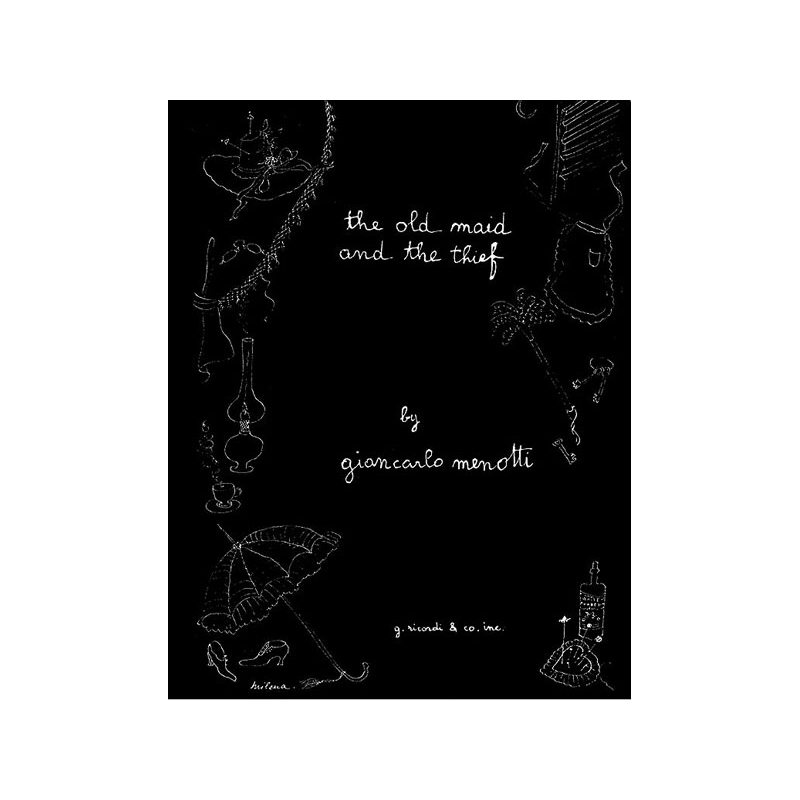 Menotti, Gian Carlo - The Old Maid and the Thief