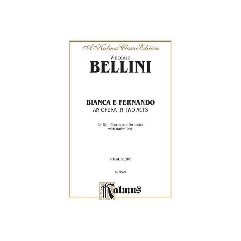 Bellini, Vincenzo - Bianca e Fernando