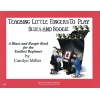 Miller, Carolyn - Teaching Little Fingers to Play Blues and Boogie