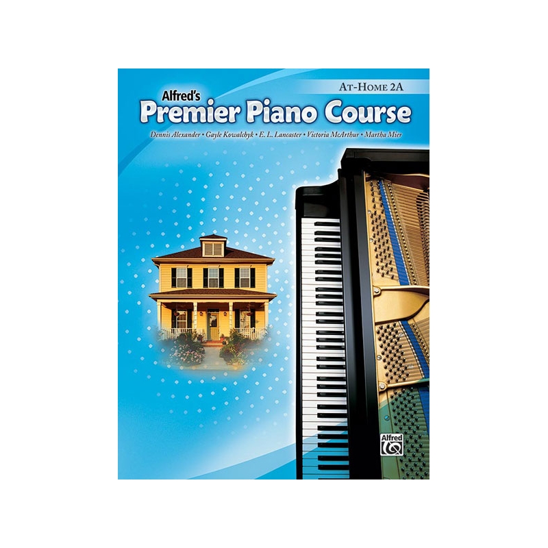 Alexander & Kowalchyk - Premier Piano Course: At-Home Book 2A
