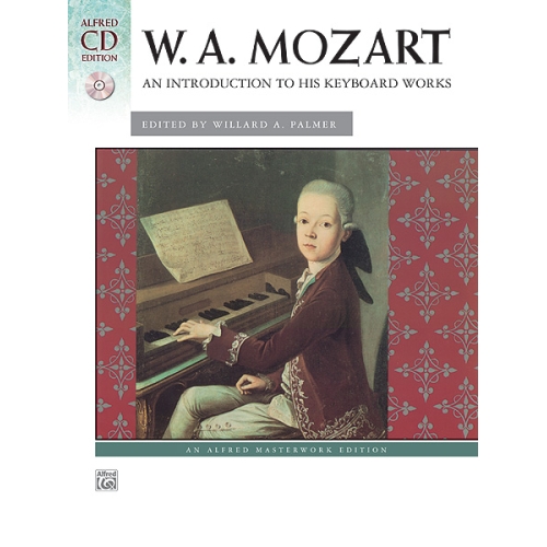 Mozart: An Introduction to His Keyboard Works