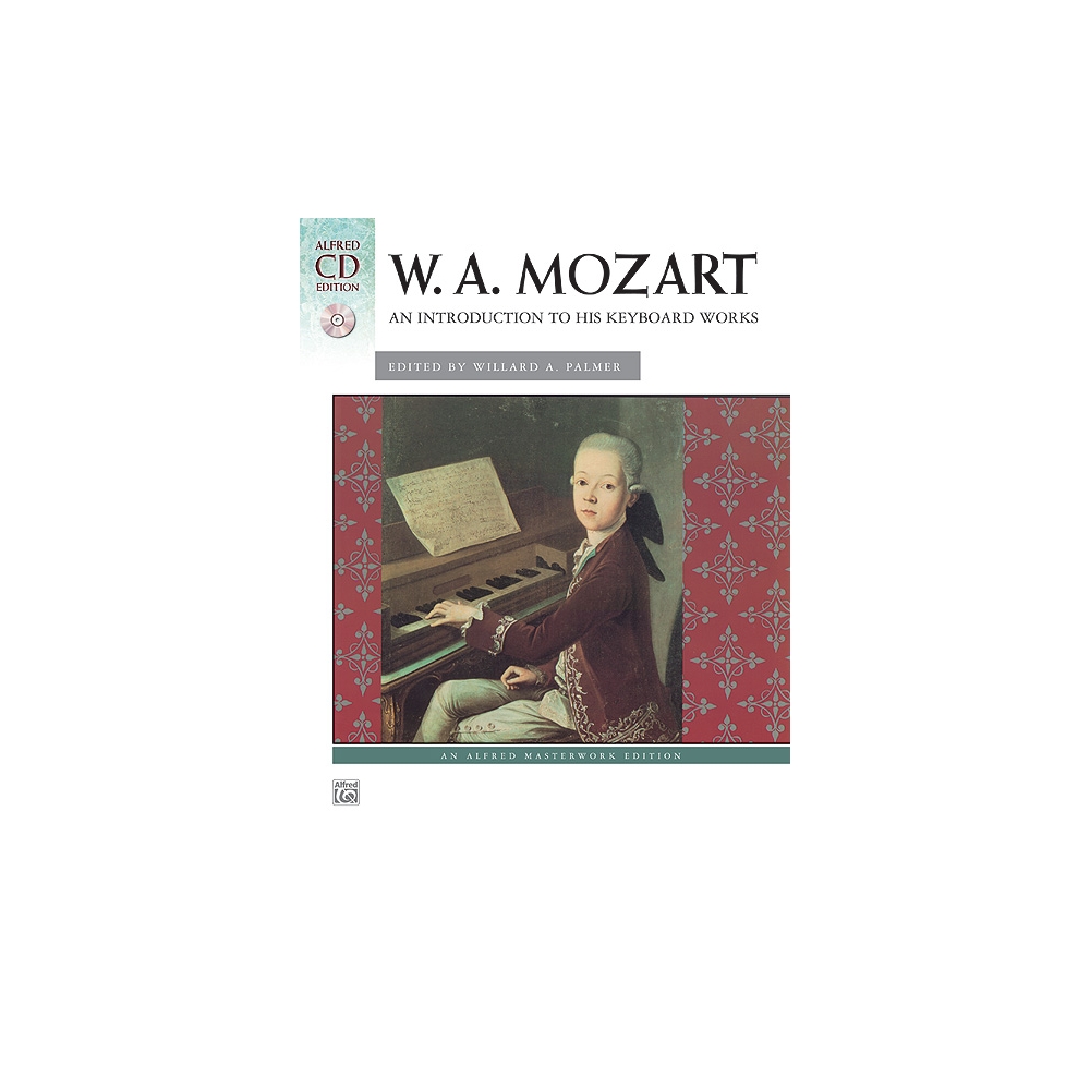 Mozart, Wolfgang Amadeus - An Introduction To His Keyboard