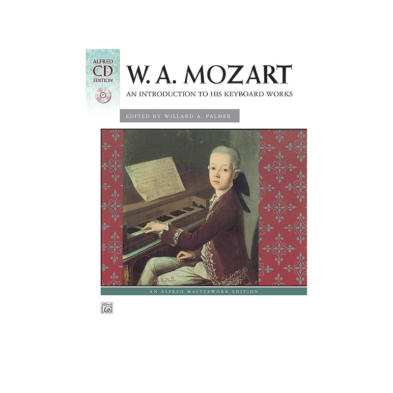 Mozart, Wolfgang Amadeus - An Introduction To His Keyboard
