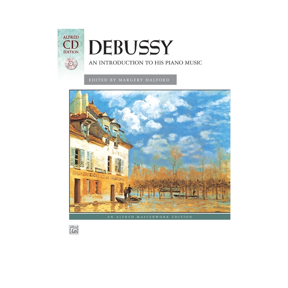 Debussy: An Introduction to His Piano Music