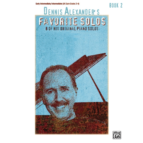 Dennis Alexander's Favorite Solos, Book 2