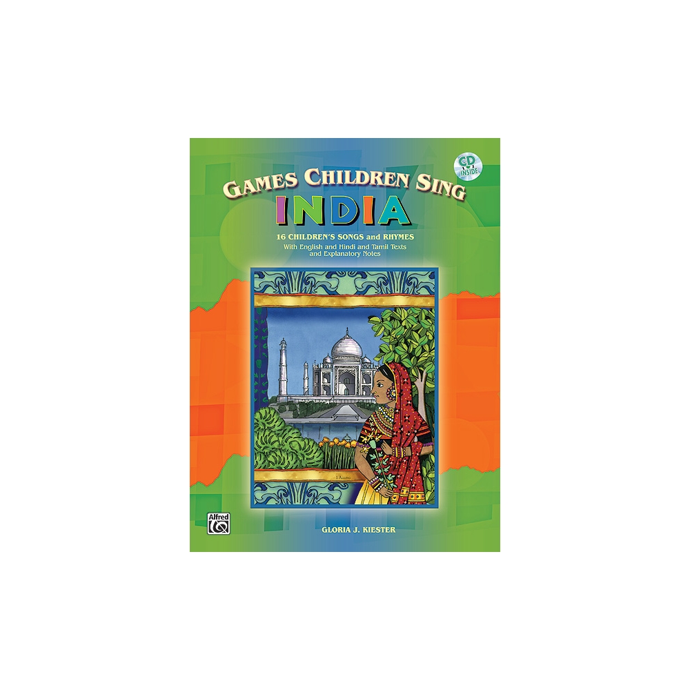 Kiester, Gloria - Games Children Sing . . . India