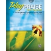 Play Praise: Most Requested, Book 1