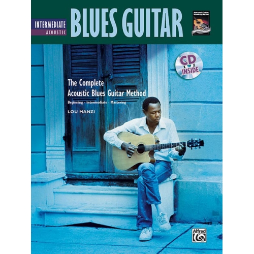 The Complete Acoustic Blues Method: Intermediate Acoustic Blues Guitar