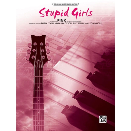 Pink - Stupid Girls