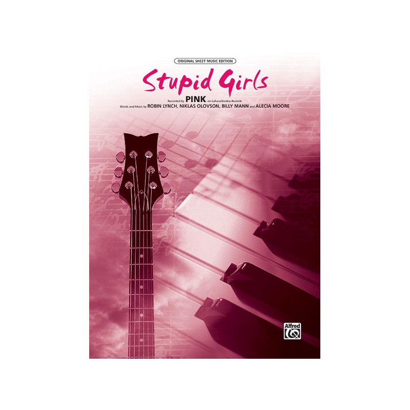 Pink - Stupid Girls