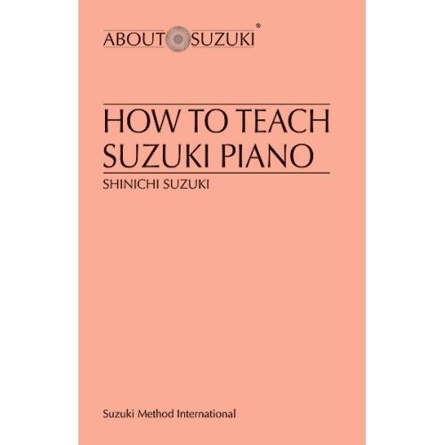 How to Teach Suzuki Piano