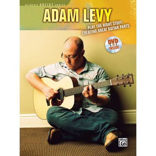 Adam Levy: Play the Right Stuff