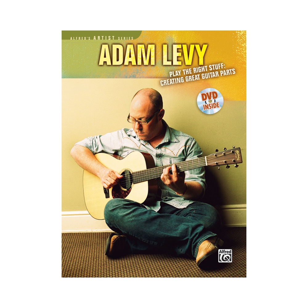 Adam Levy: Play the Right Stuff
