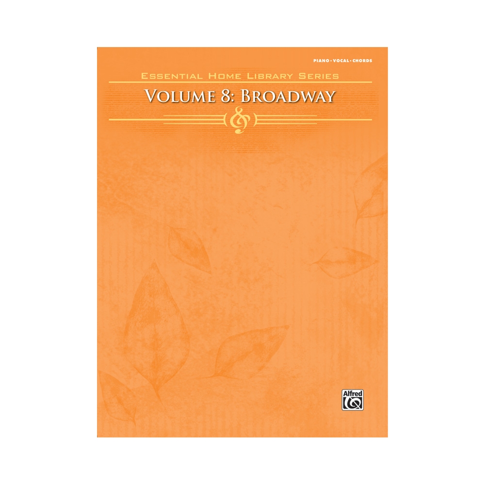 The Essential Home Library Series, Volume 8: Broadway