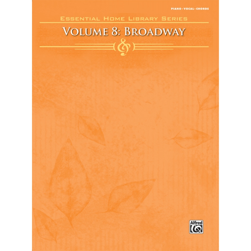 The Essential Home Library Series, Volume 8: Broadway