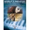 World's Greatest Orchestral, Opera & Ballet Themes