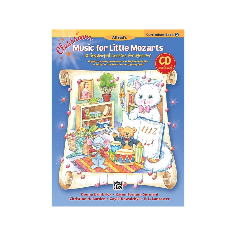 Classroom Music for Little Mozarts: Curriculum Book 2 & CD