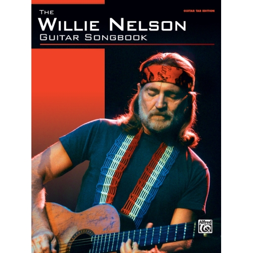 The Willie Nelson Guitar Songbook