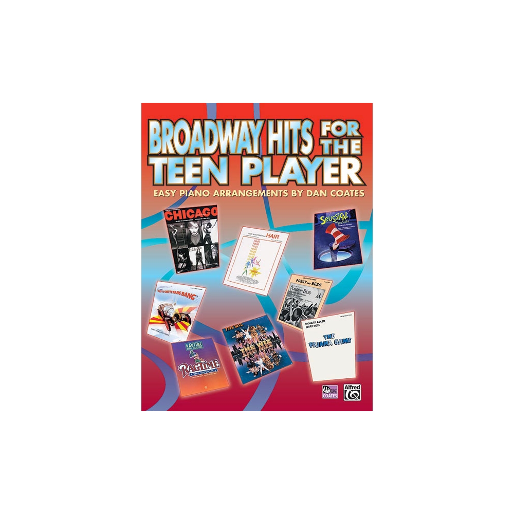 Broadway Hits for the Teen Player