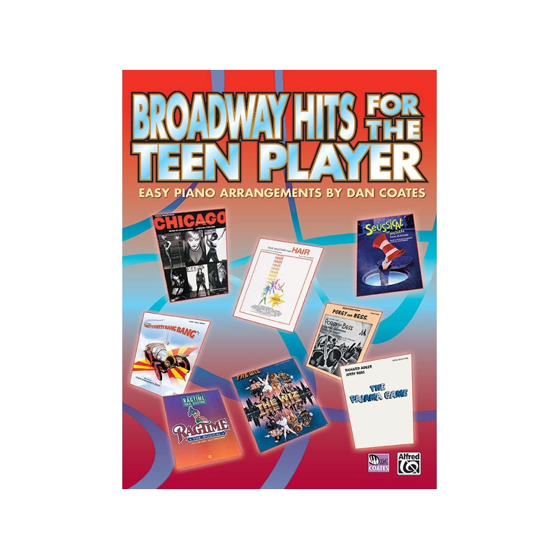 Broadway Hits for the Teen Player