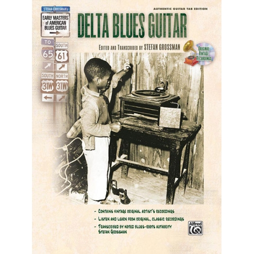 Stefan Grossman's Early Masters of American Blues Guitar: Delta Blues Guitar