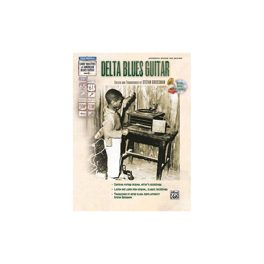 Stefan Grossman's Early Masters of American Blues Guitar: Delta Blues Guitar