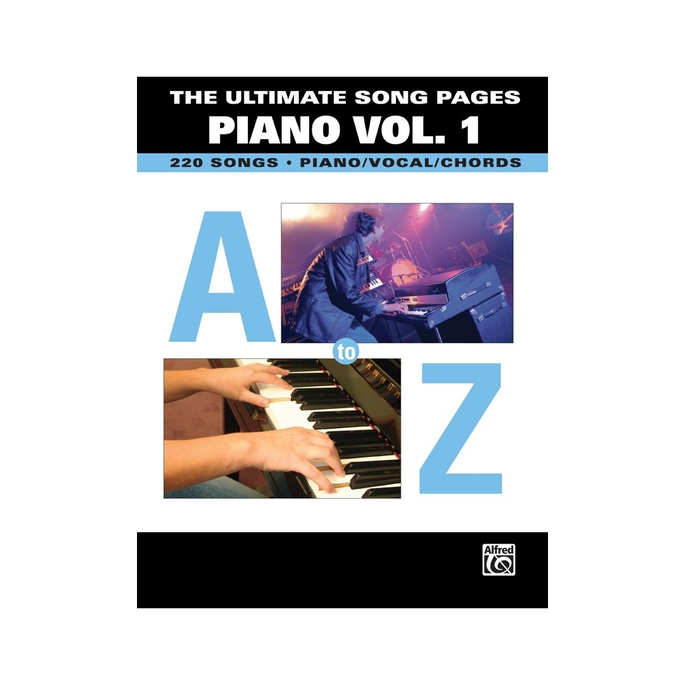 The Ultimate Song Pages Piano Vol. 1: A to Z