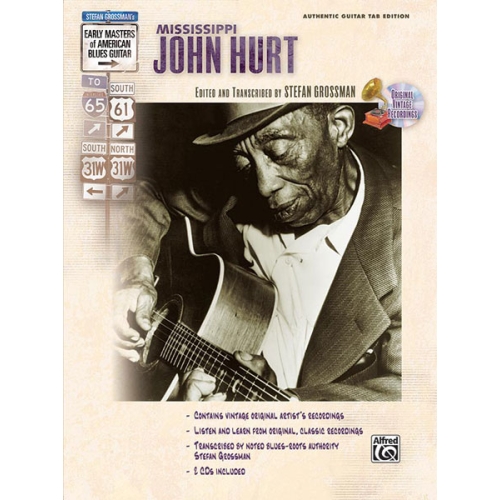 Stefan Grossman's Early Masters of American Blues Guitar: Mississippi John Hurt