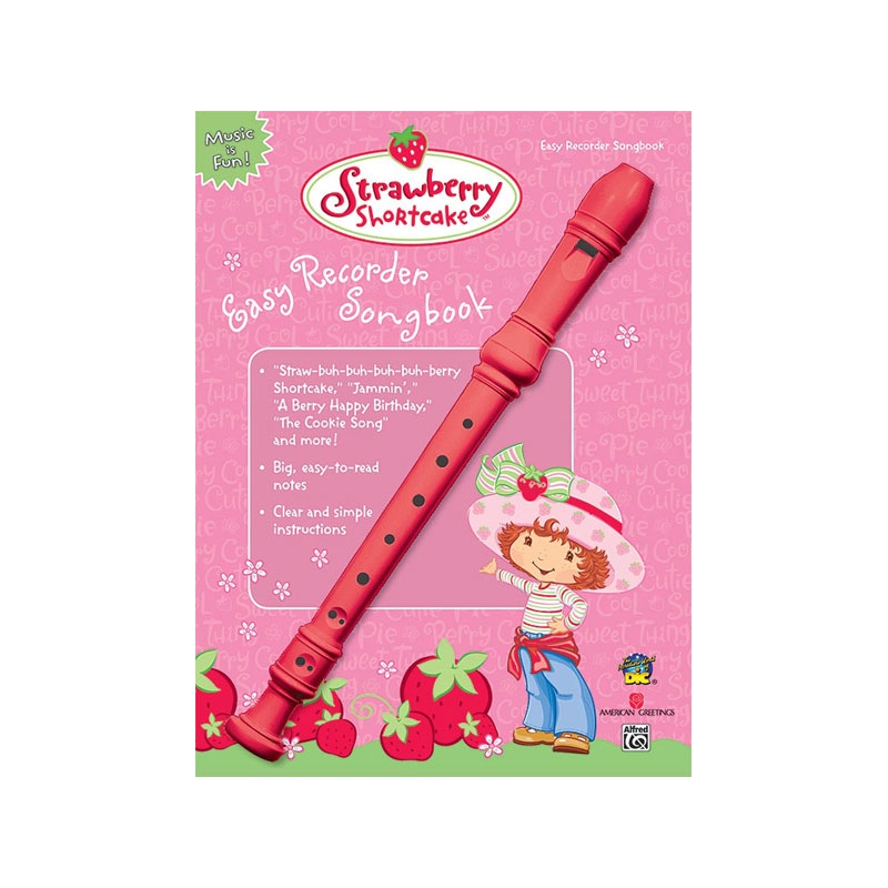 Strawberry Shortcake Easy Recorder Songbook