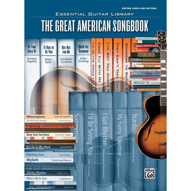 The Essential Guitar Library Series: The Great American Songbook for Guitar