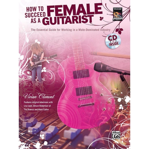 How to Succeed As a Female Guitarist