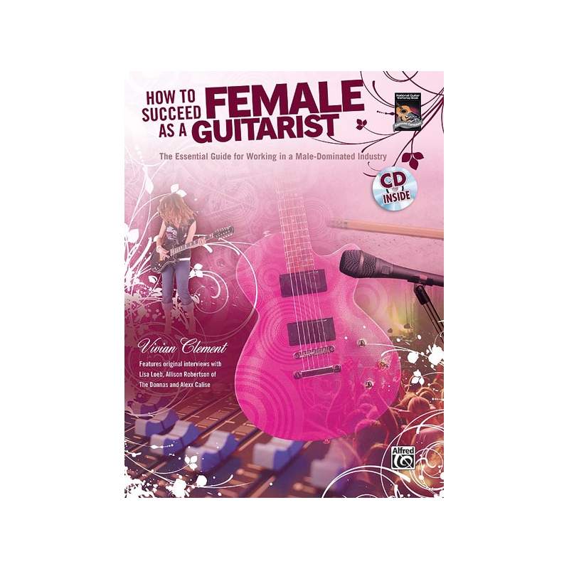 Clement, Vivian - How to Succeed As a Female Guitarist