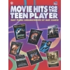 Movie Hits For The Teen Player