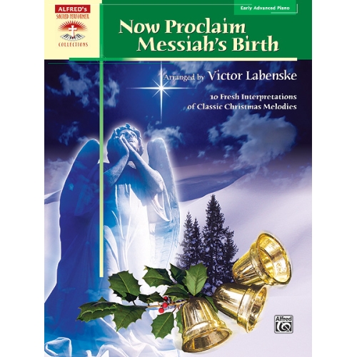 Now Proclaim Messiah's Birth